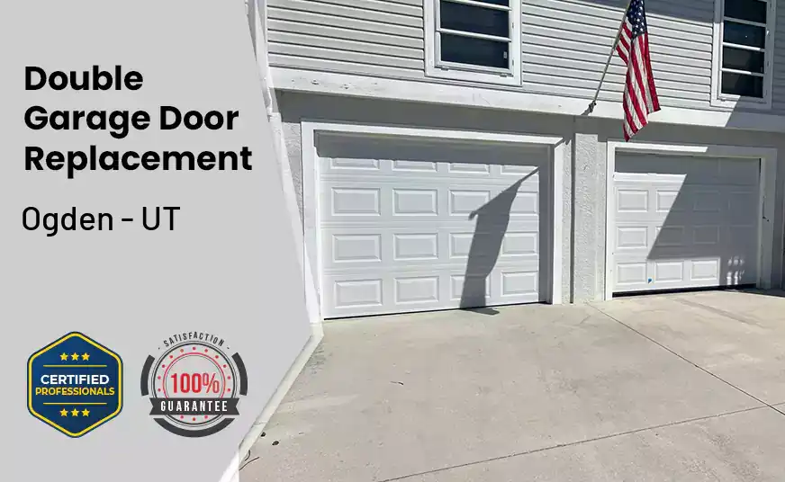 Double Garage Door Replacement Ogden - UT