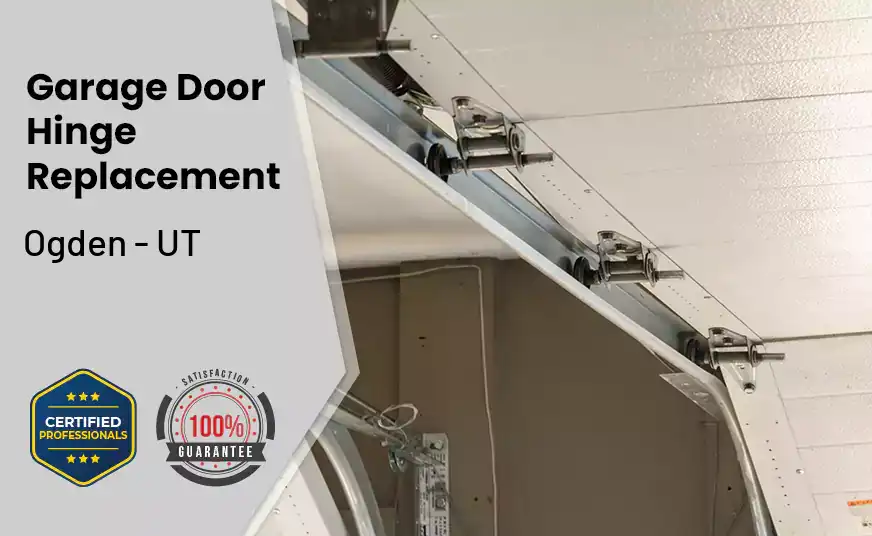 Garage Door Hinge Replacement Ogden - UT