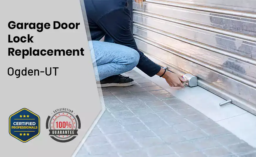 Garage Door Lock Replacement Ogden-UT