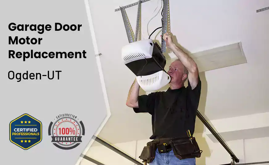 Garage Door Motor Replacement Ogden-UT