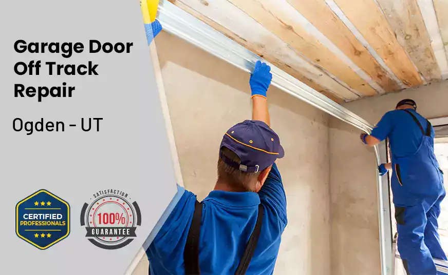 Garage Door Off Track Repair Ogden - UT